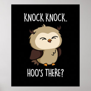 Affiche Knock Hoos There Funny Owl Pun Dark BG