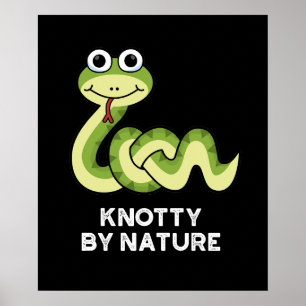 Affiche Knoty By Nature Funny Snake Pun Dark BG