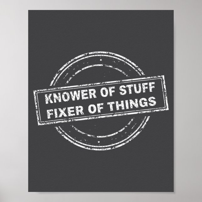 Affiche Knower Of Stuff Fixer Of Things Funny Stamp  (Devant)