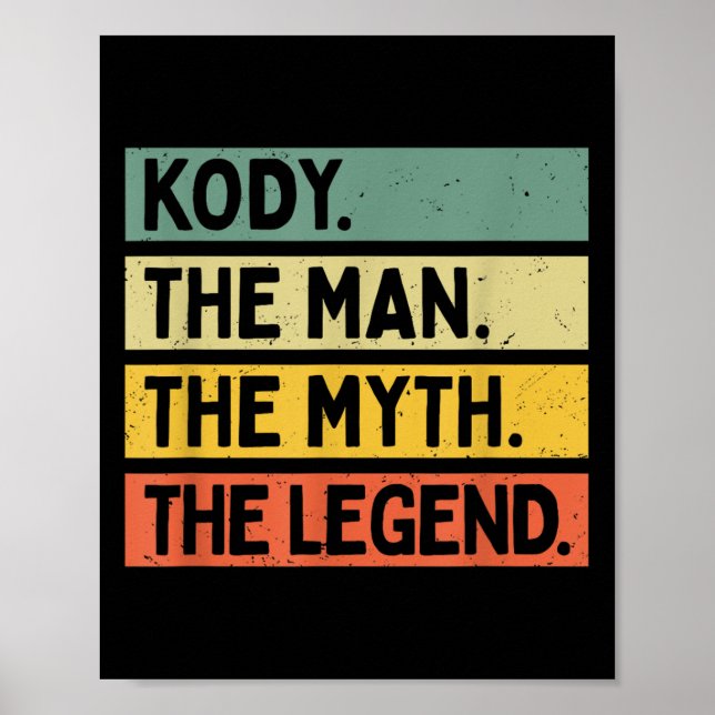 Affiche Kody L'Homme Le Mythe La Légende Drôle Personnalis (Devant)