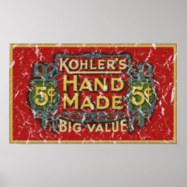 Affiche Kohler's Cigars - 1900 - distressed (Devant)