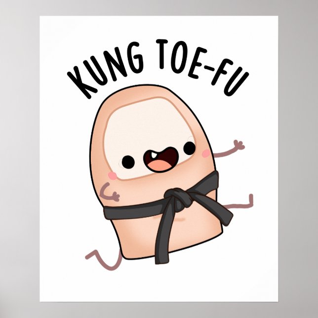 Affiche Kung Toe-fu Drôle de Gros Orteil Jeu de Mots  (Devant)