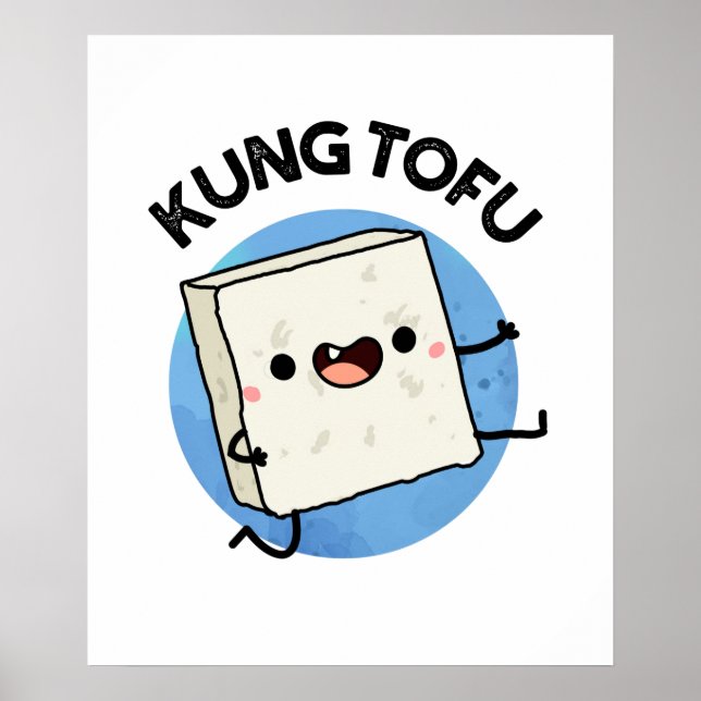 Affiche Kung Tofu Amusant Nourriture Pun de tofu (Devant)