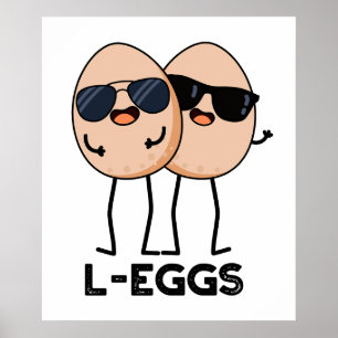 Affiche L-OEufs Funny Egg Pun