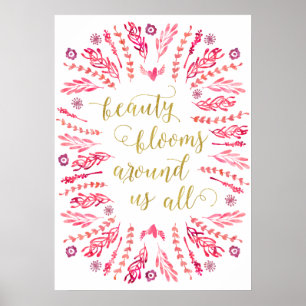 Affiche La beauté fleurit Devis de calligraphie de Faux