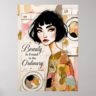 Affiche La beauté se trouve dans l'inspiration ordinaire d