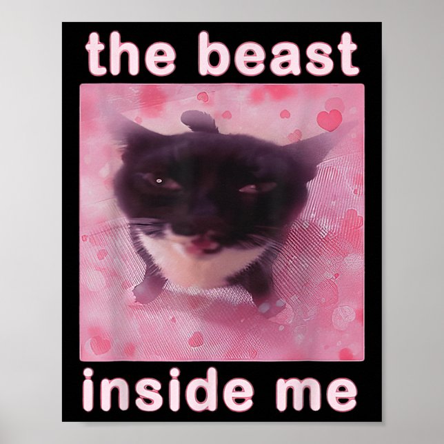 Affiche La bête en moi drôle Mème de chat Sarcastique Inap (Devant)