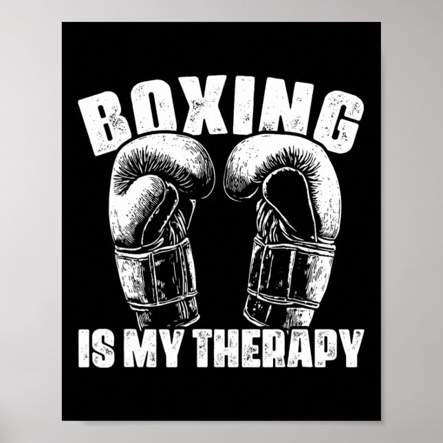 Affiche La boxe est ma thérapie Mma Boxeur Combattant Comb (Devant)