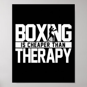 Affiche La boxe est moins chère que la thérapie Citation d