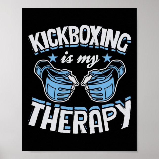 Affiche La boxe thaïlandaise est ma thérapie Drôle Boxe Ka (Devant)