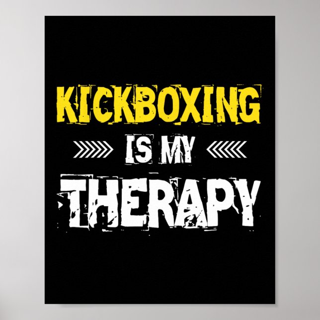 Affiche La boxe thaïlandaise est ma thérapie Kickbox  (Devant)