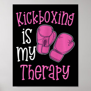 Affiche La boxe thaïlandaise féminine est ma thérapie Femm