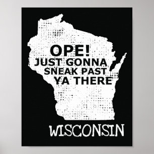 Affiche La carte du Wisconsin Ope Sneak dit :