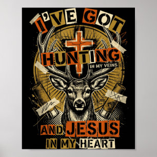 Affiche La chasse dans mes veines Jésus dans le cœur chrét