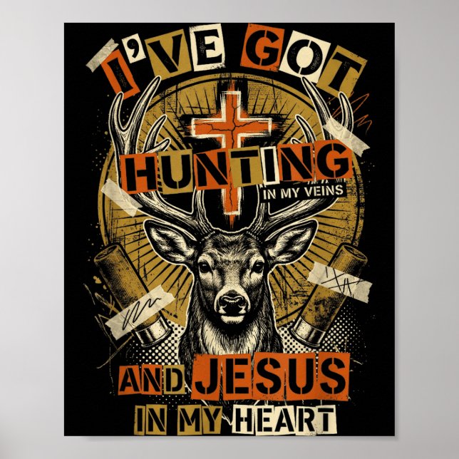Affiche La chasse dans mes veines Jésus dans le cœur chrét (Devant)