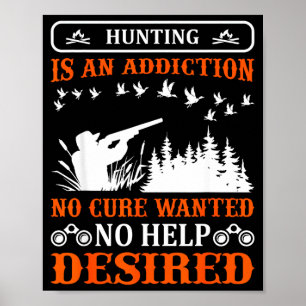Affiche La chasse est une dépendance chasseur aventure de