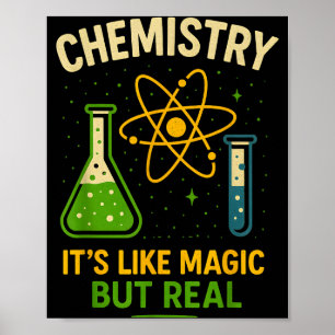 Affiche La chimie, c'est comme de la magie Prof de science