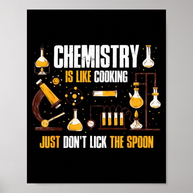 Affiche La chimie est comme la cuisine, il ne faut juste p (Devant)