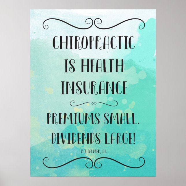 Affiche La chiropratique est l'assurance maladie 18x24 Pos (Devant)
