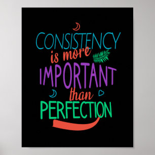 Affiche La cohérence est plus importante que la perfection