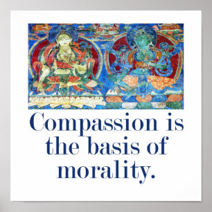 Affiche La Compassion Est La Base De La Moralité - Compass