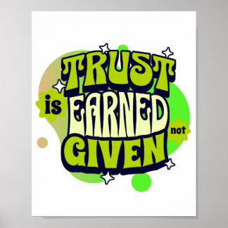 Affiche La Confiance N'Est Pas Gagnée - Déclarations En Gr