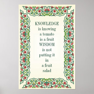 Affiche La CONNAISSANCE sait qu'une tomate est une SAGESSE