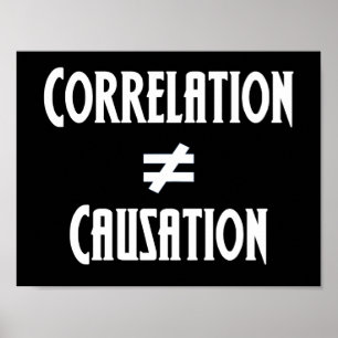 Affiche La corrélation n'est pas la causalité Cours de sci