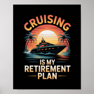 Affiche La croisière est mon plan de retraite Drôle de cro