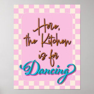 Affiche La cuisine est pour danser, Citation de cuisine mi