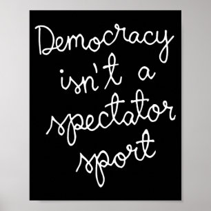 Affiche La démocratie n'est pas un sport de spectateur Cit