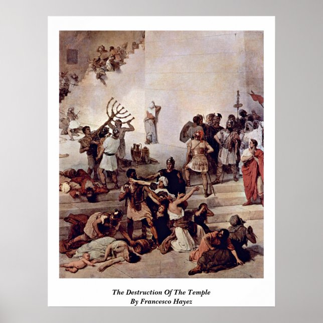 Affiche La Destruction Du Temple Par Francesco Hayez (Devant)