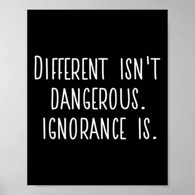 Affiche La différence n'est pas dangereuse. L'ignorance l' (Devant)