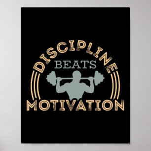 Affiche La discipline bat la motivation