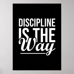 Affiche La Discipline Est La Voie - Gymnase, Hustle, Succè