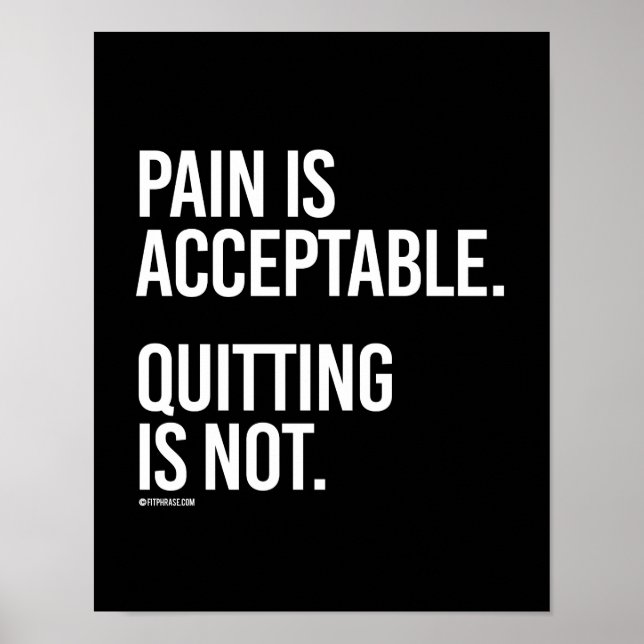 Affiche La douleur est acceptable Quitter n'est pas - Form (Devant)