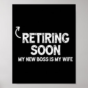 Affiche La femme prend sa retraite bientôt mon nouveau pat
