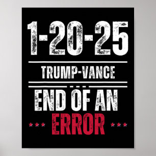 Affiche La fin d'une erreur 20 janvier 2025 Trump Inaugura