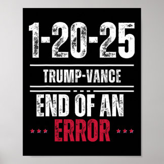 Affiche La fin d'une erreur 20 janvier 2025 Trump Inaugura