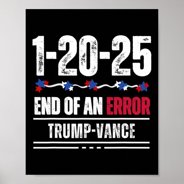 Affiche La fin d'une erreur 20 janvier 2025 Trump inauguré (Devant)