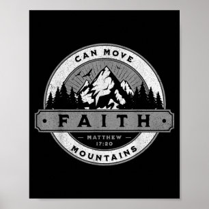 Affiche La foi chrétienne peut déplacer des montagnes - Ma