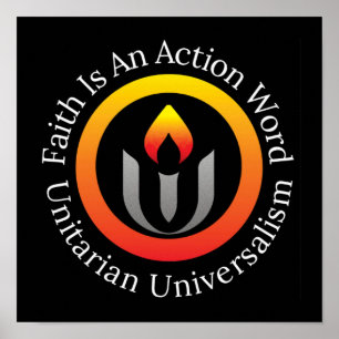 Affiche La foi est un mot d'action Universalisme Unitaire