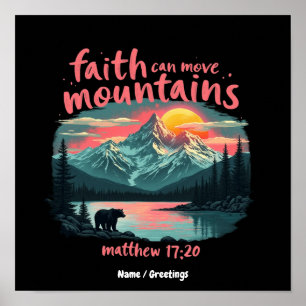Affiche La foi peut déplacer des montagnes Matthieu 17:20