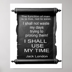 Affiche LA FONCTION DE L'HOMME EST DE VIVRE Jack London