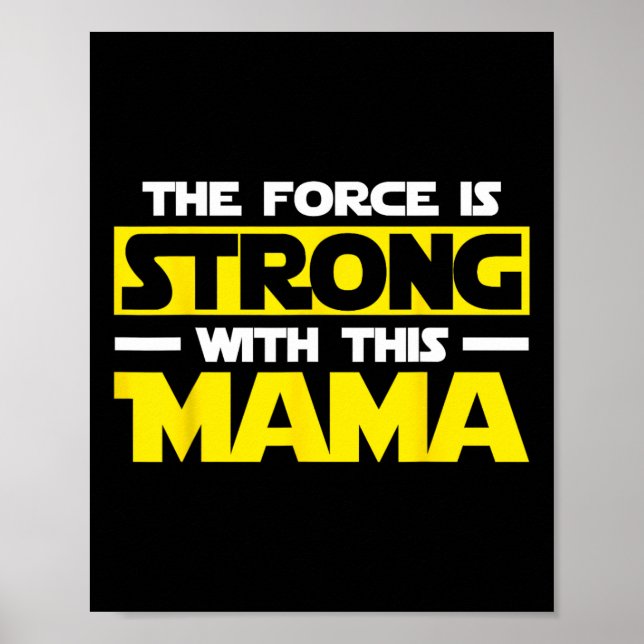 Affiche La Force est Forte Avec Ma Maman  (Devant)