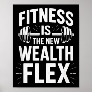 Affiche La forme physique est la richesse Flex, Citation m