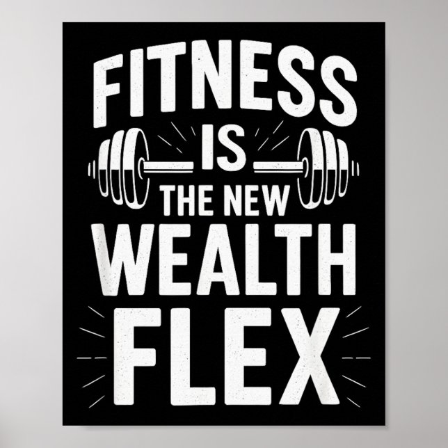 Affiche La forme physique est la richesse Flex, Citation m (Devant)