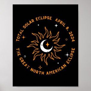 Affiche La Grande Éclipse Solaire Totale Nord-Américaine A