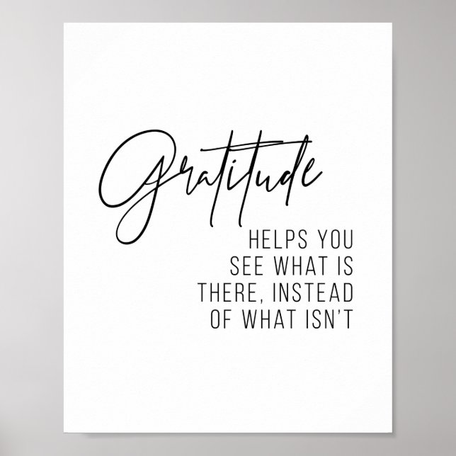Affiche La Gratitude Vous Aide À Voir Ce Qui Y Est... (Devant)