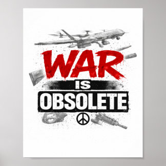 Affiche La guerre est obsolète – Conception de protestatio
